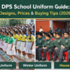 DPS school uniform guide 2026 showing Delhi Public School summer uniform, winter uniform and house dress with bottle-green blazer and white skirt